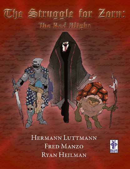 The Struggle for Zorn: The Red Blight